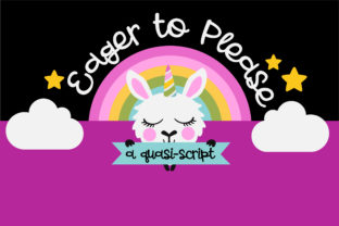 Eager to Please: A Whimsical Hand-Crafted Script Font