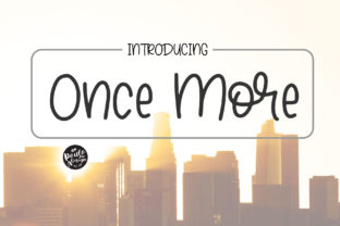 Once More: The Simple, Chic Handwritten Typeface
